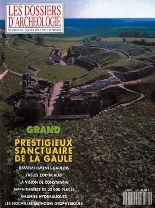 ÉPUISÉ - n°162. juill-août 1991. Grand, prestigieux sanctuaire de la Gaule.