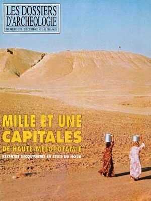 n°155. déc. 1990. Mille et une capitales de Haute-Mésopotamie.