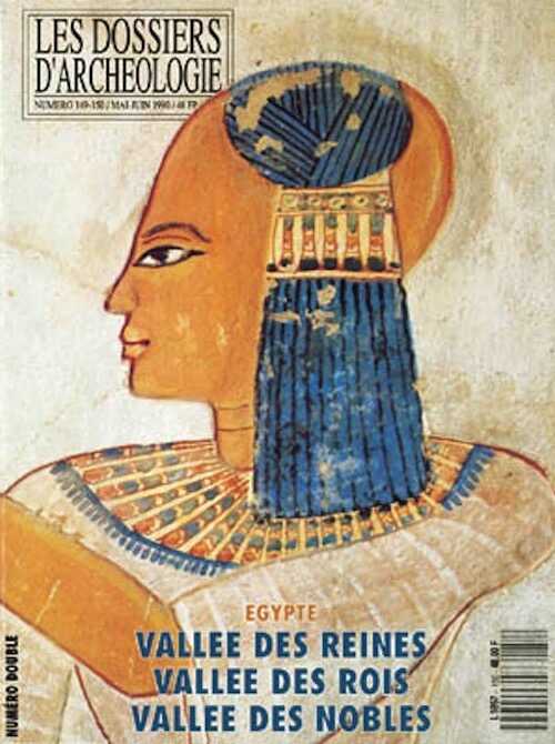 n°149-150. mai-juin 1990. Vallée des Reines, vallée des Rois, vallée des Nobles.