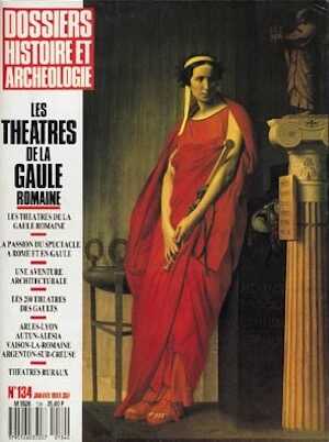 n°134. janv. 1989. Les théâtres de la Gaule romaine.