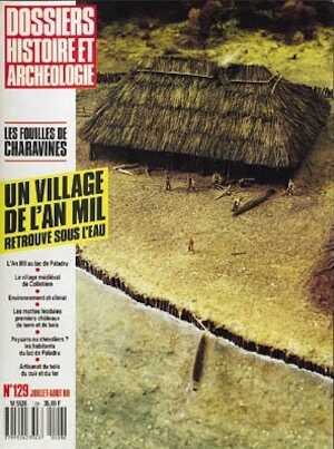 n°129. juill.-août 1988. Les fouilles de Charavines.