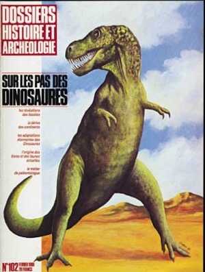 n°102. février 1986. Sur les pas des dinosaures.