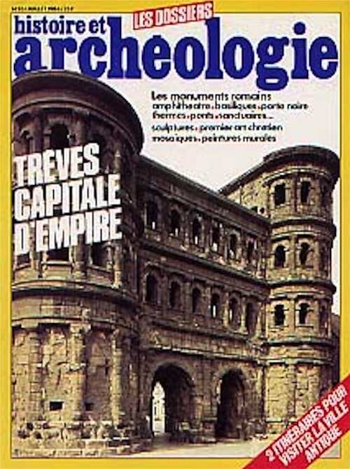 n°085. juill. 1984. Trèves, capitale d'Empire.
