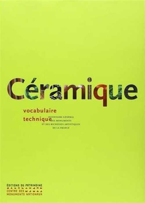 Céramique : vocabulaire, technique, 2023.