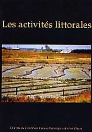 Activités littorales, (Actes des Cong. des soc. hist. et scient. 124e, Nantes, 1999), tome 2 : p. 359 à 569, 2002, ill., br.