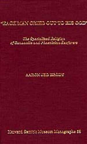Each Man Cried Out to His God : The Specialized Religion of Canaanite and Phoenician Seafarers, (Harvard Semitic Monographs, 58), 1999, rel.