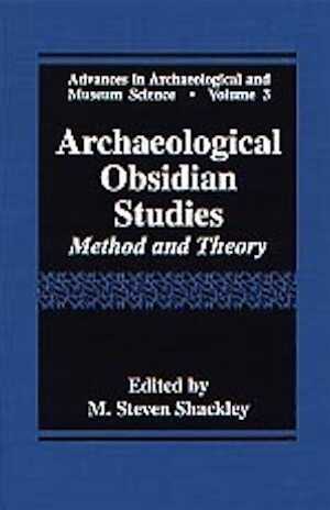 Archaeological Obsidian Studies : Method and Theory, 1998, 262 p., rel.