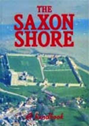 The Saxon Shore (Exeter Studies in History, 25), 1989, réimp. 2006, 178 p., ill. n.b.