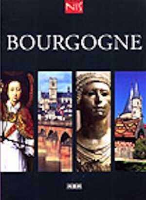Bourgogne, (Coll. Regionis), 2001, 256 p., 500 photo. coul.