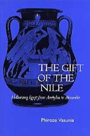 The Gift of the Nile. Hellenizing Egypt from Aeschylus to Alexander, 2001, 360 p., 8 ill. n.b., br.