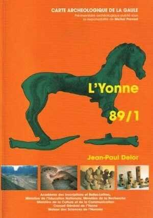 89/1, Yonne, par Delor J.-P., 2002, 480 p., 665 fig.