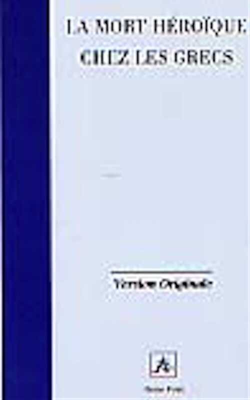 La mort héroïque chez les Grecs, 2001, br.