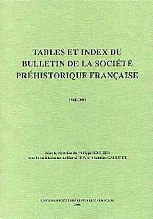 Tables et index de la Société Préhistorique Française. Index de mise à jour 1984-2000, 1 vol. et un CD Rom de recherche, 2002.