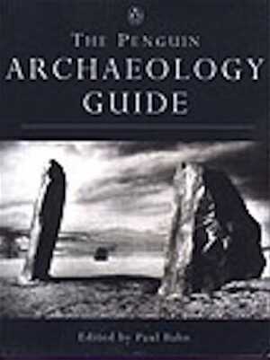 The Penguin Archaeology Guide, 2002, 520 p., br.