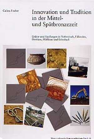 Innovation und Tradition in der Mittel- und Spätbronzezeit, 1997.