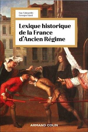Lexique historique de la France d'Ancien Régime, 2025, 3e éd.