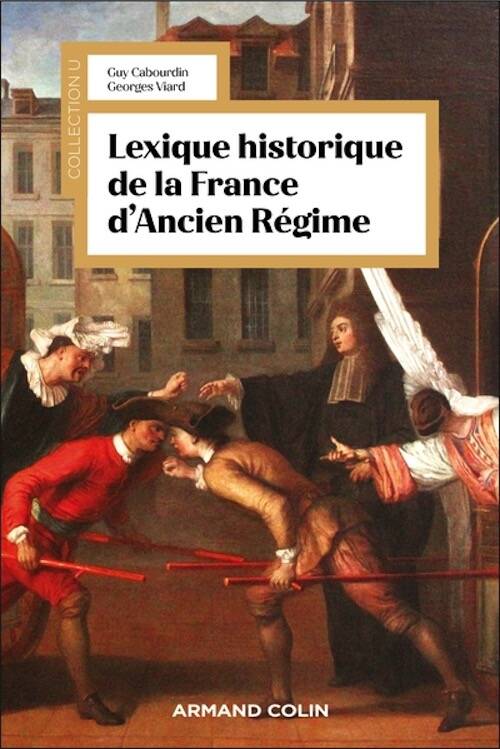 Lexique historique de la France d'Ancien Régime, 2025, 3e éd.