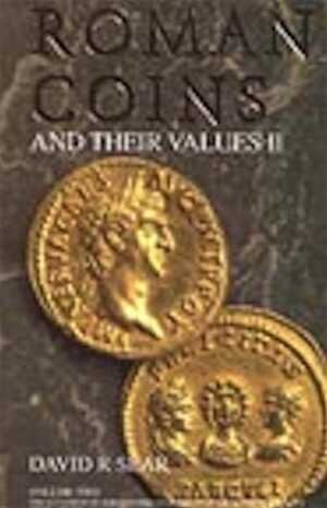 Roman Coins and Their Values, Vol. 2. The Accession of Nerva to the Overthrow of the Severan Dynasty AD 96 - AD 235, 2000, 696 p., ill., valuations in at least two grades.
