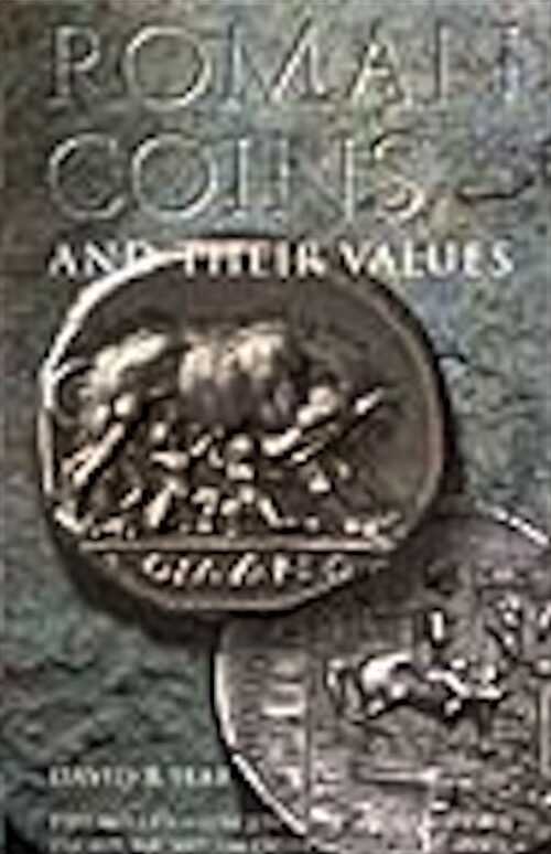 Roman Coins and Their Values. The (5th) Millennium Edition, Vol. 1. The Republic and the Twelve Caesars 280 BC - AD 96, 2000, 532 p., 1200 illustrations in the text. Valuations in £ and $.