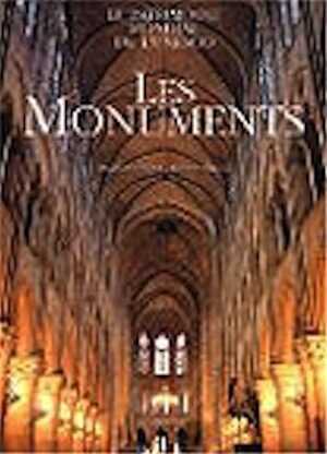 Les monuments, patrimoine mondial de l'Unesco, 2002.