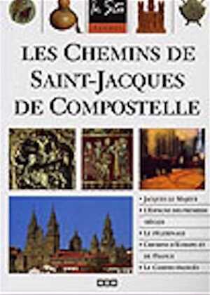 Les chemins de Saint-Jacques-de-Compostelle, (coll. In Situ), 2000, 320 p., 586 photo.