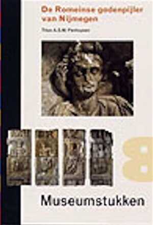De Romeinse godenpijler van Nijmegen, (Museumstukken 8), 2003, 48 p., ill. b. n. and col., br.