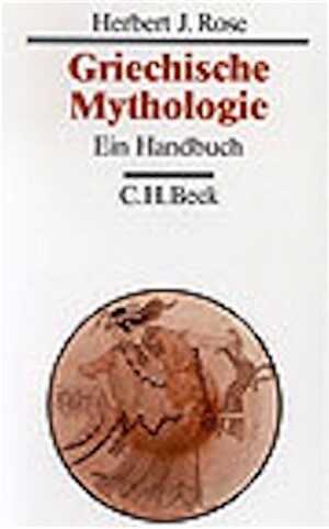 Griechische Mythologie. Ein Handbuch, 2003, VII, 441 Seiten, Paperback.