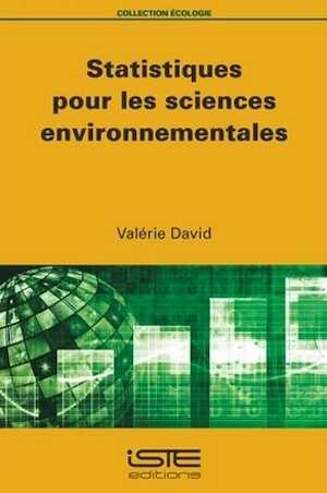 DAVID V. - Statistiques pour les sciences environnementales, 2019, 304 p.
