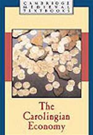 The Carolingian Economy, 2002, 172 p., rel.