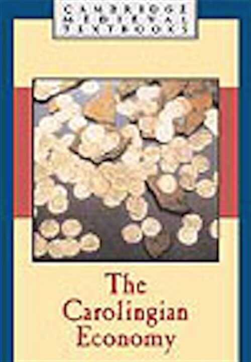 The Carolingian Economy, 2002, 172 p., rel.