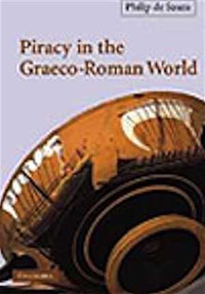 Piracy in the Graeco-Roman World, 2002, 292 p., 5 cartes, br.