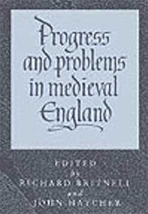 Progress and Problems in Medieval England, 333 p., 1 half-tone, hardback.