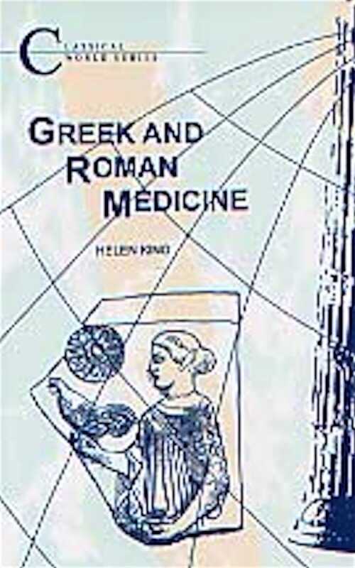 Greek and roman medicine, 2002, 86 p., paperback.