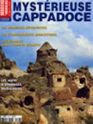 n°283. Mai 2003 : Mystérieuse Cappadoce.