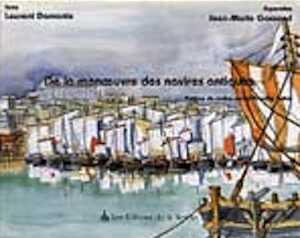 ÉPUISÉ - De la manœuvre des navires antiques, 2002, 64 p., ill. coul.