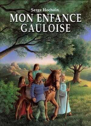 Mon enfance gauloise, 1997, LIVRE POUR ENFANTS DE 7-9 ANS.