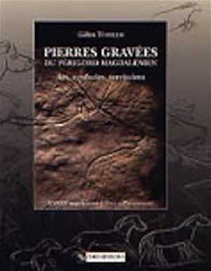 Pierres gravées du Périgord magdalénien : Arts, symboles, territoires, (suppl. Gallia Préhistoire n° 36), 2003, 688 p., ill., br.