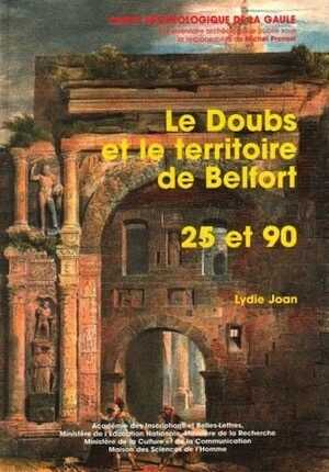 25-90, le Doubs-Territoire de Belfort, par L. Joan, 2003.