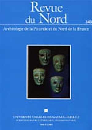 83-2001. Archéologie de la Picardie et du Nord de la France. Dossier : La maison dans la ville gallo-romaine : nouvelles perspectives.