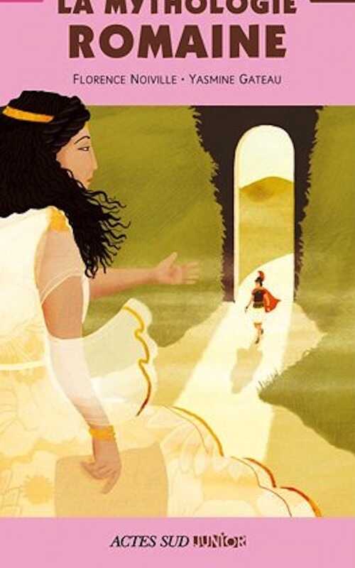 La Mythologie romaine, 2011, 80 p. Livre pour enfant.