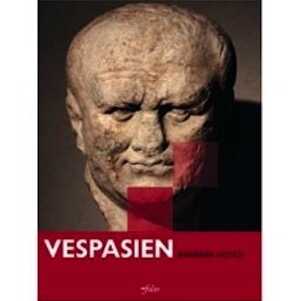 ÉPUISÉ - Vespasien, 2002, 400 p., ill. n. b., cartes, index, biblio, br.