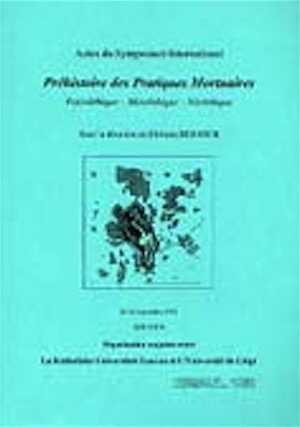 ÉPUISÉ - Préhistoire des Pratiques Mortuaires. Paléolithique, Mésolithique, Néolithique (actes du Symposium International 12-16/12/99), (Eraul 102), 1999, 160 p., ill. n.b.