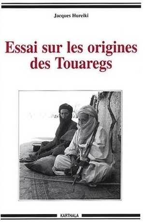 Essai sur l'origine des Touaregs, 2003, 768 p.