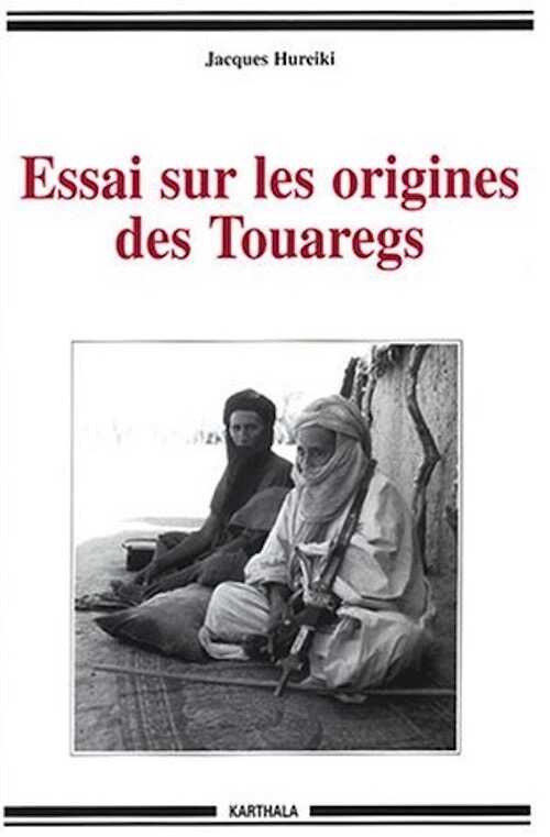 Essai sur l'origine des Touaregs, 2003, 768 p.