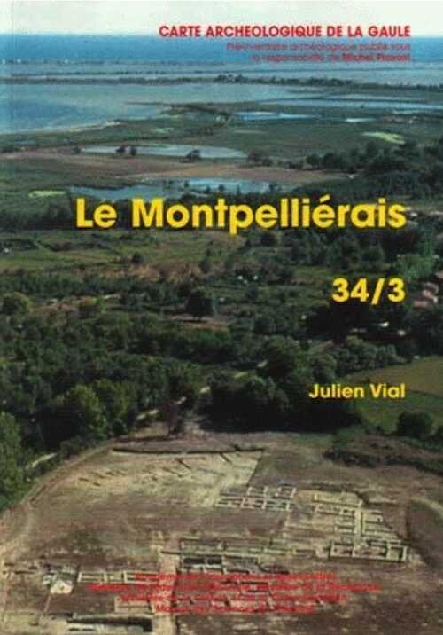 34/3, Montpelliérais, par VIAL J., 2004, 480 p., 411 ill.