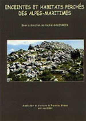 ÉPUISÉ - Enceintes et habitats perchés des Alpes-Maritimes, 2004, 149 p., nbr. ill.