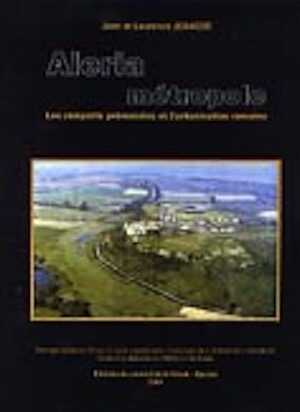 Aleria Métropole, les remparts préromains et l'urbanisation romaine, 2004, 173 p.