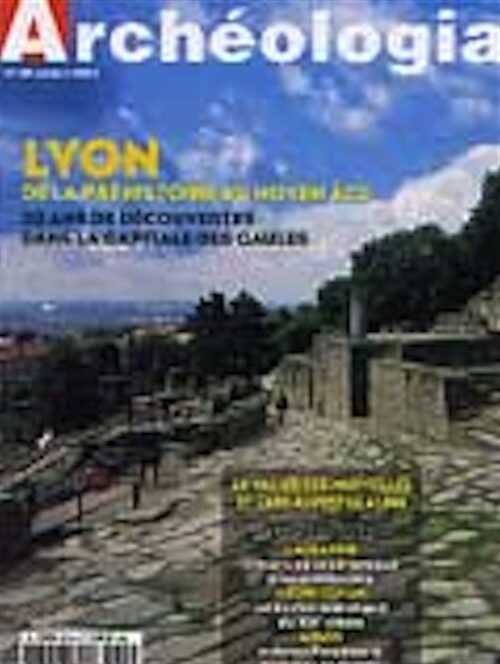 n°415. octobre 2004. Dossier : Lyon, des origines au Moyen Age, 30 ans de découvertes.
