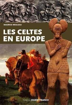 Les Celtes en Europe, 2017, rééd., 128 p.