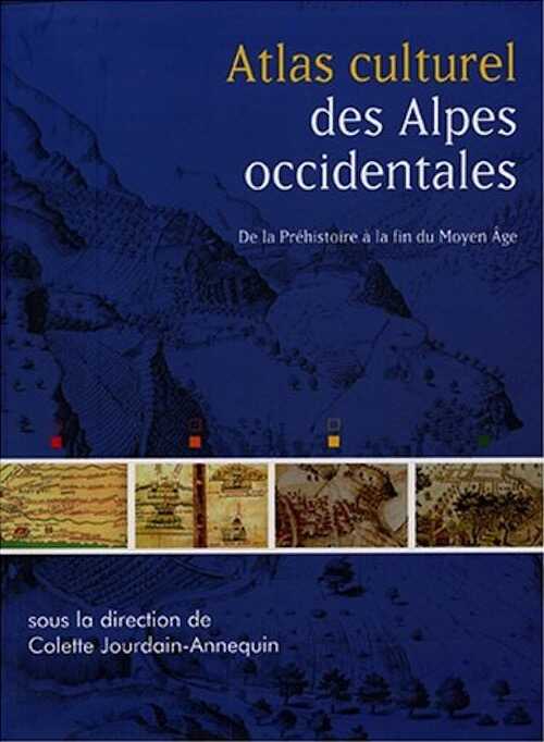 Atlas culturel des Alpes occidentales, 2004, 439 p.
